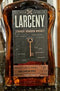 LARCENY WILIBEES BARREL CLUB SELECTION